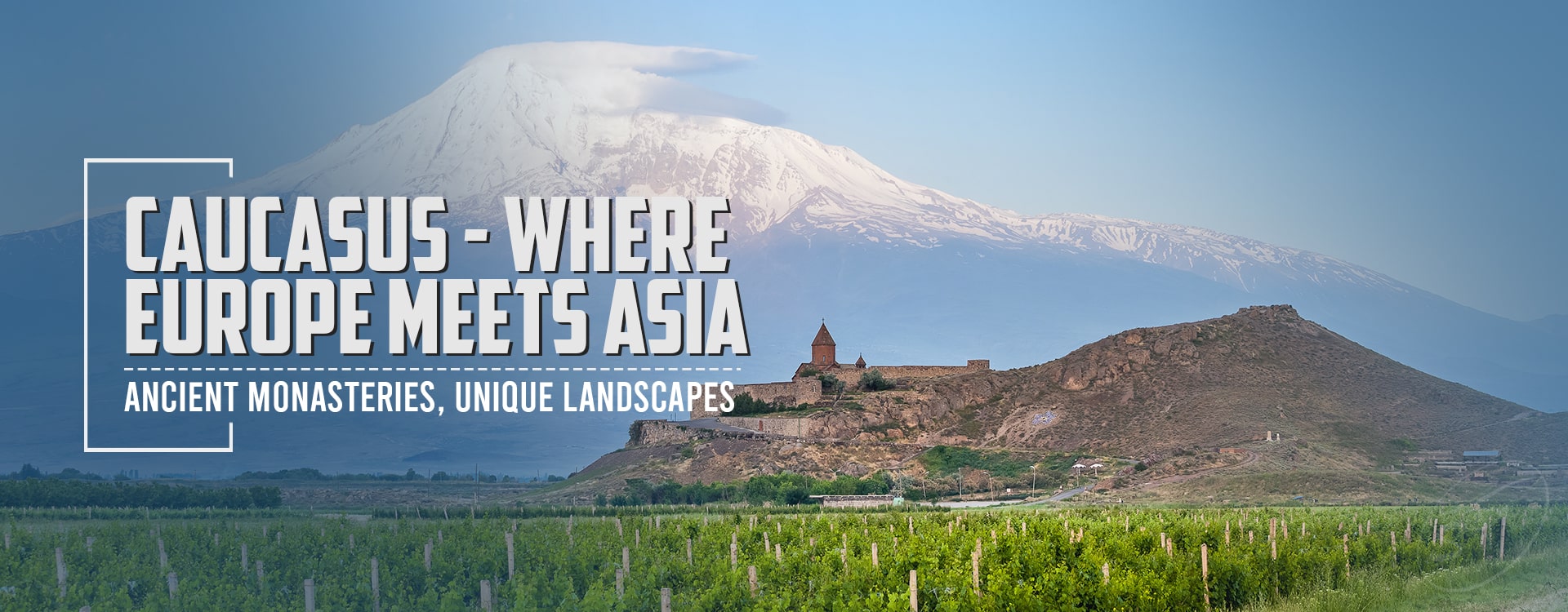 Explore Caucasus