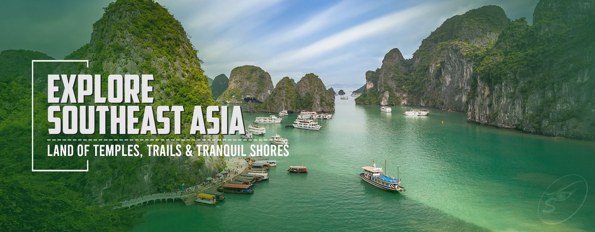 Explore South East Asia